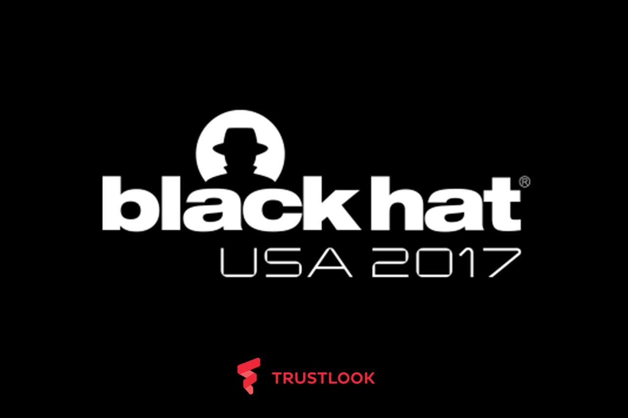 Trustlook to Exhibit at Black Hat 2017 in Las Vegas