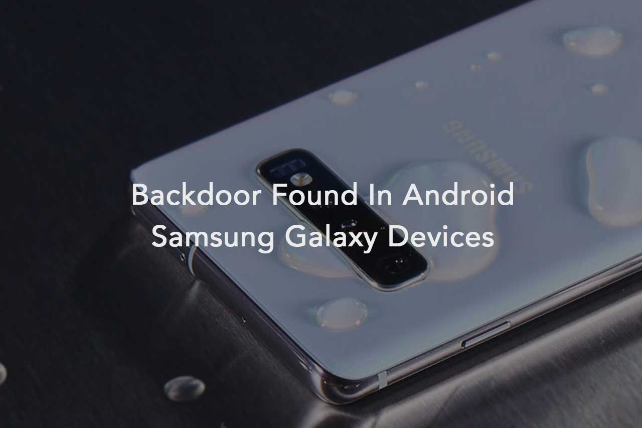 Backdoor Found In Android Samsung Galaxy Devices
